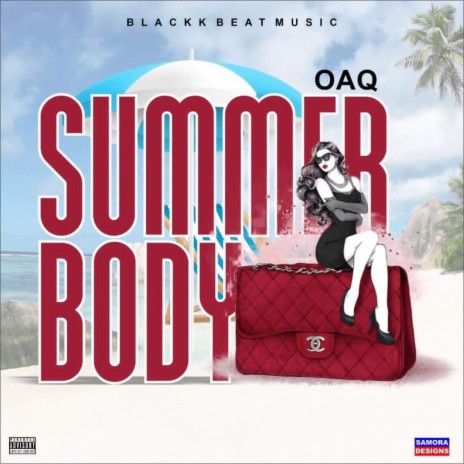 OAQ - Summer Body | Boomplay Music