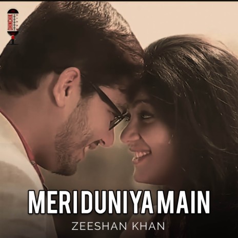 Meri Duniya Main | Boomplay Music