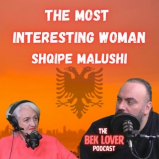 The Most Interesting Woman - Shqipe Malushi