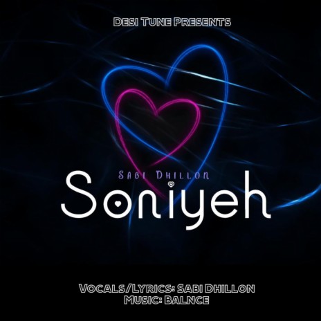 Soniyeh ft. Sabi Dhillon | Boomplay Music