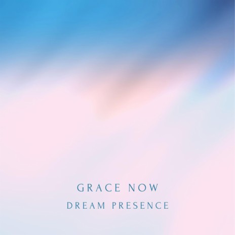 Grace Now