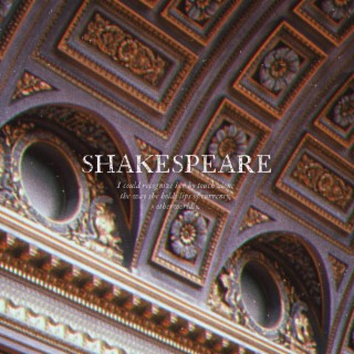 Shakespeare lyrics | Boomplay Music