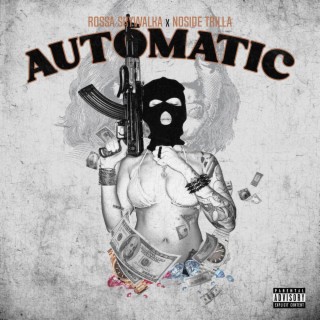 Automatic ft. Noside Trilla lyrics | Boomplay Music