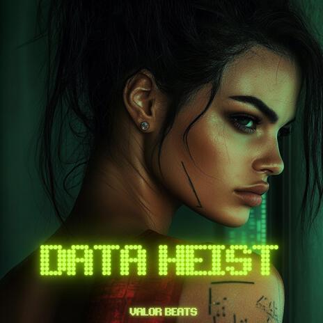 Data Heist | Boomplay Music