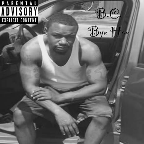 Bye Hoe | Boomplay Music