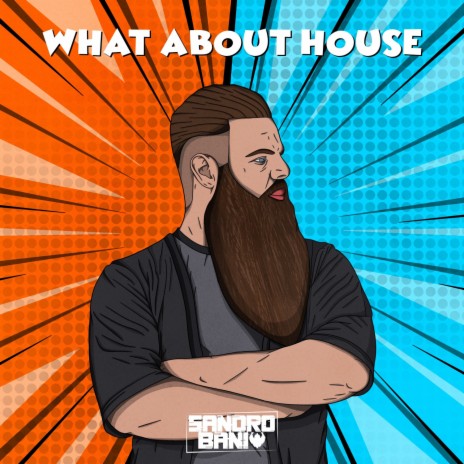 What About House | Boomplay Music