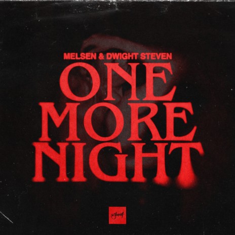 One More Night ft. Dwight Steven | Boomplay Music