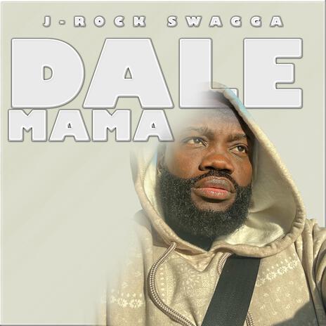 DALE MAMA | Boomplay Music