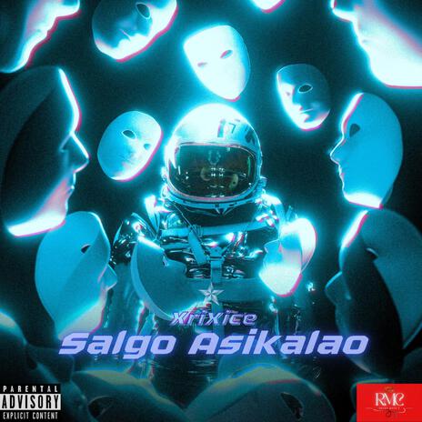 Salgo asikalao | Boomplay Music