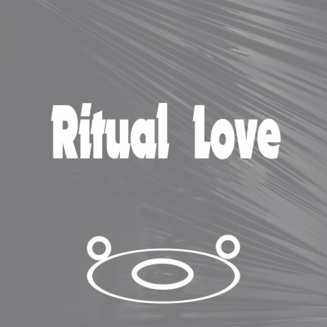 Ritual Love | Boomplay Music