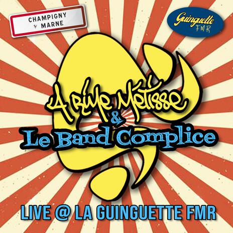 Jusqu'au bout (Live @ La Guinguette) ft. Le Band Complice | Boomplay Music