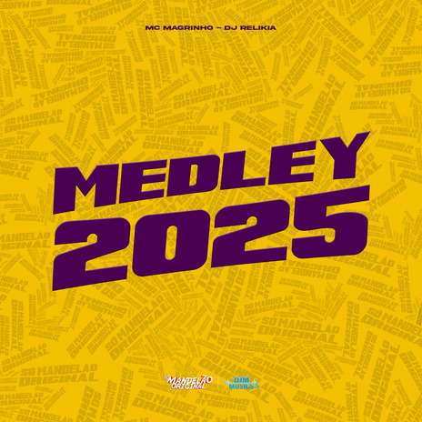 Medley 2025 ft. DJ Relikia | Boomplay Music