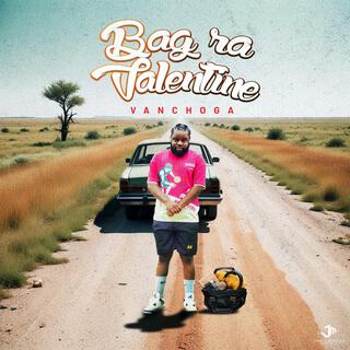 Bag ra Valentine