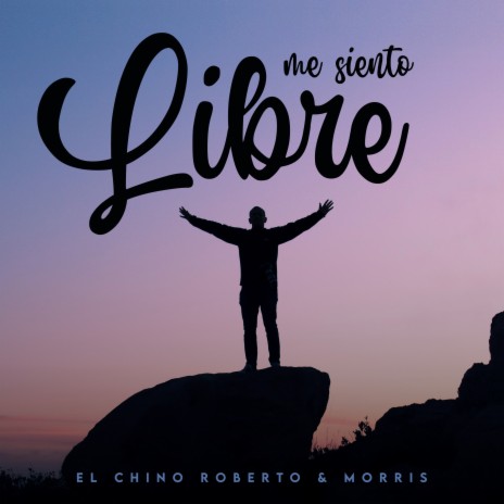 Me Siento Libre ft. Morris | Boomplay Music