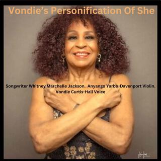 Vondie's Personification of She