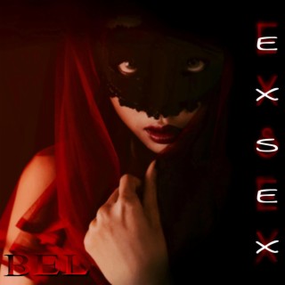 Exsex lyrics | Boomplay Music