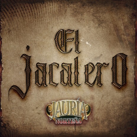 El Jacalero | Boomplay Music