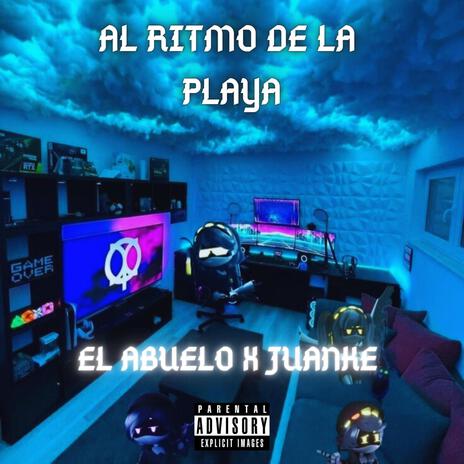 Al ritmo de la playa ft. juanke | Boomplay Music