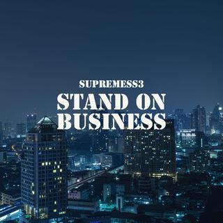 Stand On Business