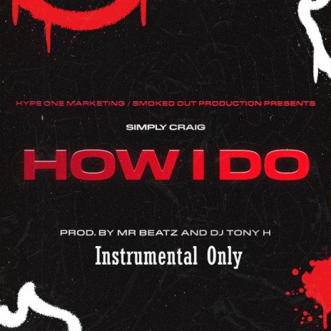 How I Do (Instrumental) ft. Simply Craig | Boomplay Music