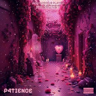 P4tience lyrics | Boomplay Music