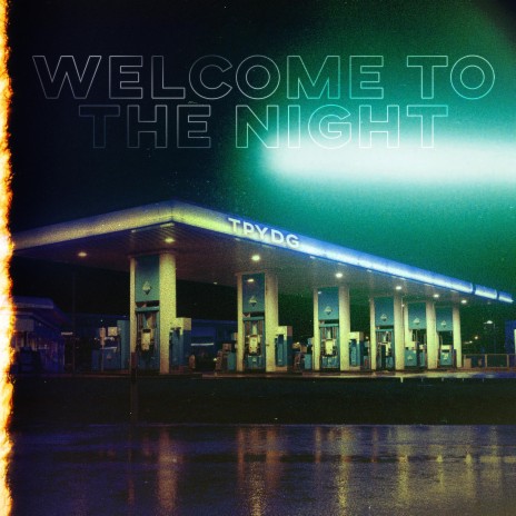 Welcome to the Night