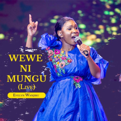 1. Wewe Ni Mungu (Live) | Boomplay Music