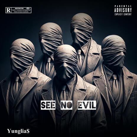 See No Evil | Boomplay Music