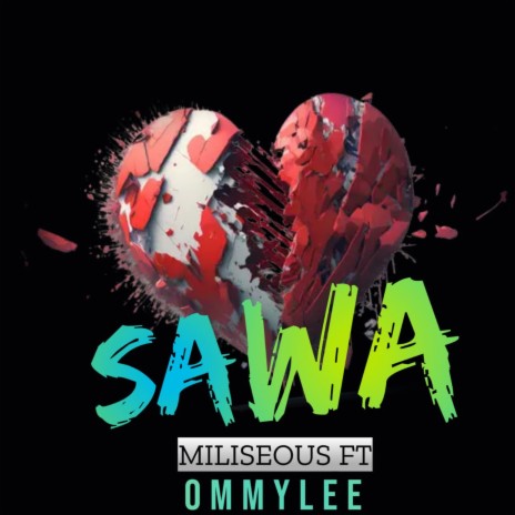 Sawa ft. Ommylee | Boomplay Music