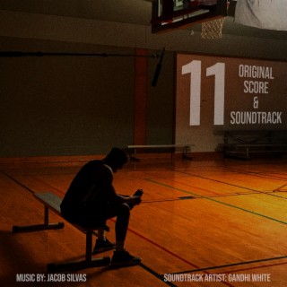 11 (Original Score & Soundtrack)