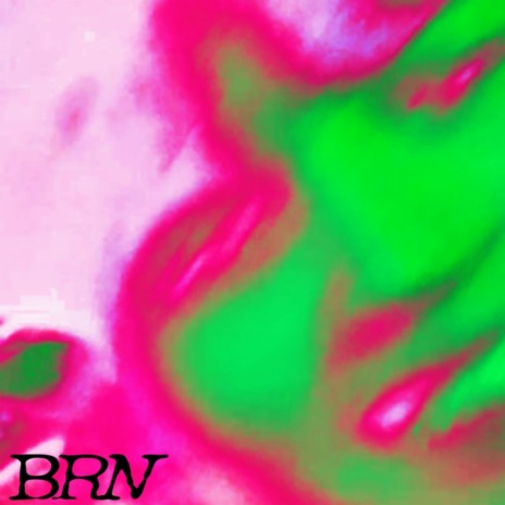 Brn | Boomplay Music