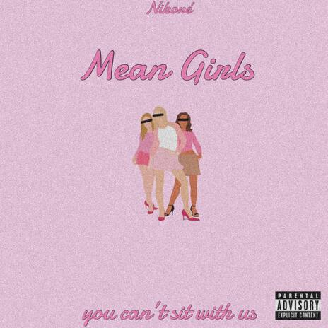 Mean Girls | Boomplay Music