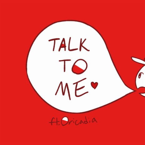 Talk To Me ft. Oricadia | Boomplay Music