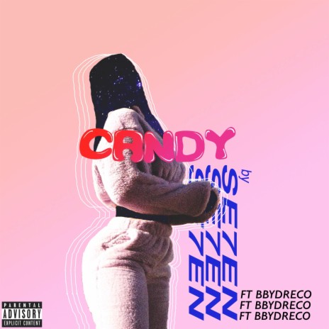 CANDY ft. Bbydreco