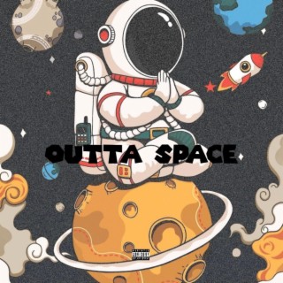 OUTTA SPACE