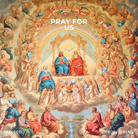 Pray For Us | Boomplay Music