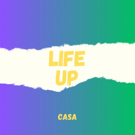 Life Up | Boomplay Music