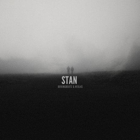 Stan ft. N!XL4S | Boomplay Music