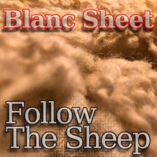 Follow The Sheep