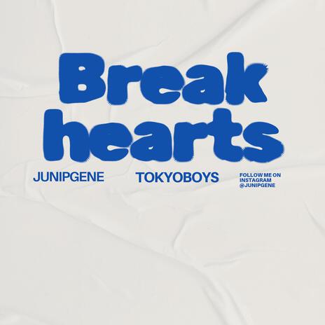 Break Hearts Pt. 5 | Boomplay Music