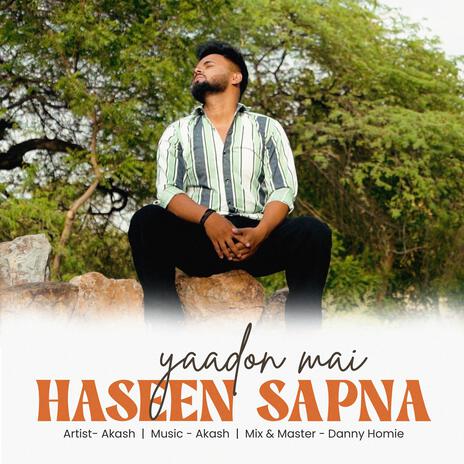 Yaadon Mai Haseen Sapna | Boomplay Music