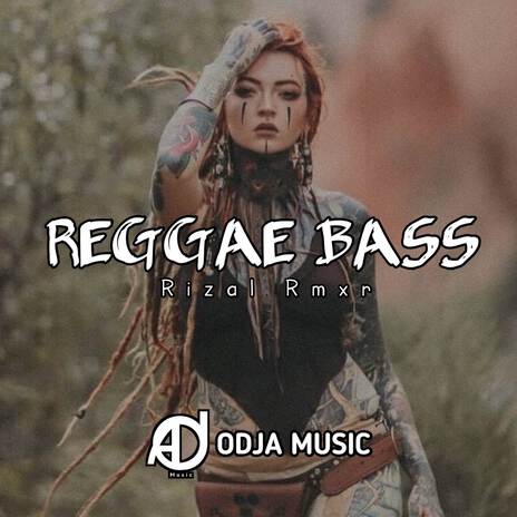 REGGAE BASS | Boomplay Music