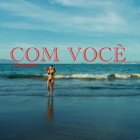 Com Você