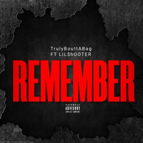 Remember ft. Lil$hooter | Boomplay Music