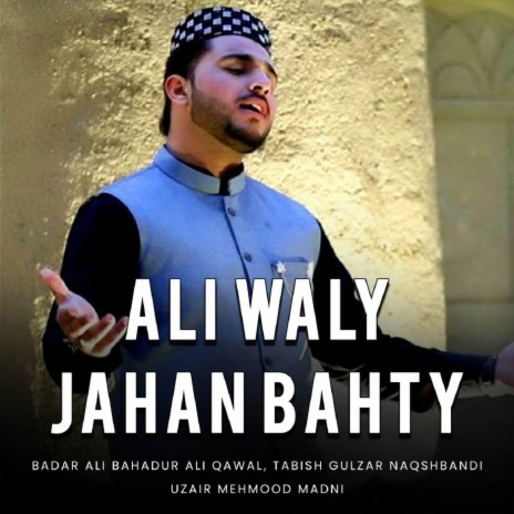 Ali Waly Jahan Bahty | Boomplay Music