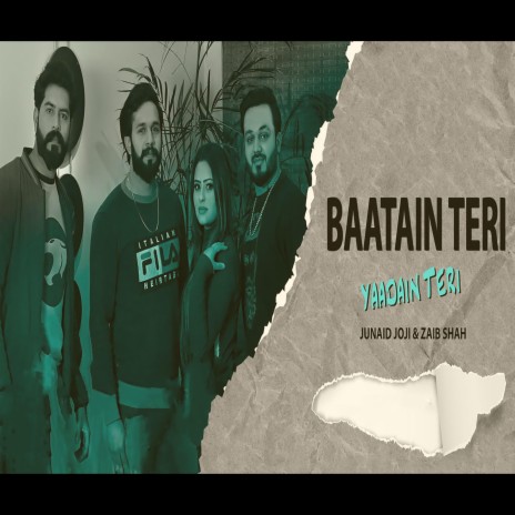 Baatain Teri Yaadain Teri ft. Junaid Joji | Boomplay Music