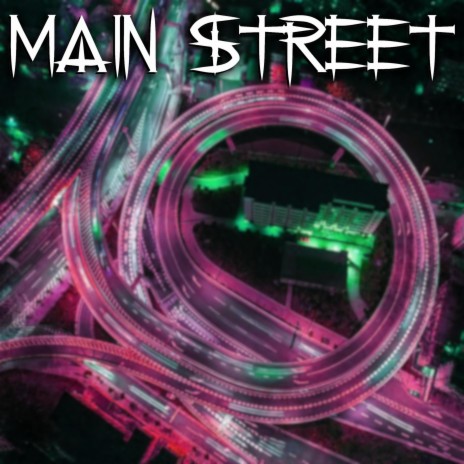 Main Street | Boomplay Music