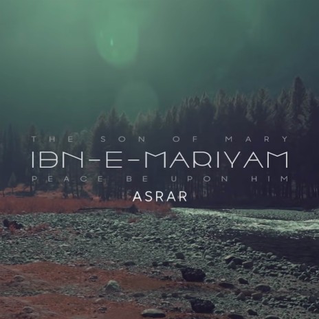 Ibn E Mariyam | Boomplay Music