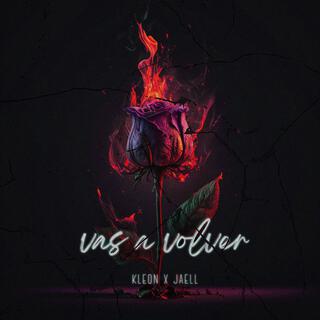 VAS A VOLVER ft. Kleon lyrics | Boomplay Music