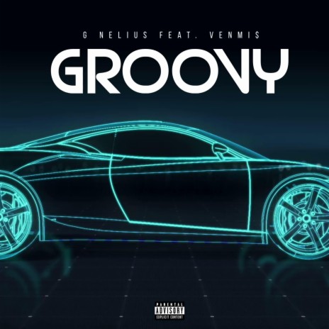 Groovy ft. VNMi$ | Boomplay Music